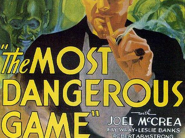 The most Dangerous Game